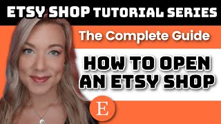 How to Set Up an Etsy Shop for Beginners in 2021  How to Sell on Etsy StepbyStep Tutorial [upl. by Arlynne]