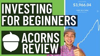 Acorns Investment App Review  INVESTING FOR BEGINNERS FULL ACORNS WALKTHROUGH [upl. by Harriett284]