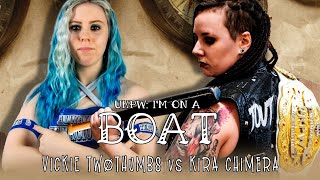 UKPW FULL MATCH  Vickie Twothumbs vs Kira Chimera [upl. by Nnylyoj]