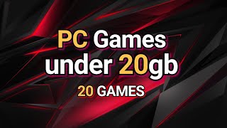 PC Games under 20Gb  20 Games [upl. by Neuburger113]