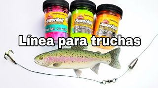 Deves de usar esta LINEA para pescar truchas con POWERBAIT [upl. by Johanna]