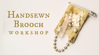 Hand Stitched Textile Brooches Workshop How to Sew MedalInspired Jewelry Made from Fabric Scraps [upl. by Liew]