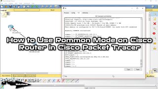 How to Use Rommon Mode on Cisco Router in Cisco Packet Tracer  SYSNETTECH Solutions [upl. by Bonina]