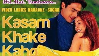 KASAM KHAKE KAHO  DIL HAI TUMHARA  ORIGINAL VIDEO LYRICS KARAOKE [upl. by Dugas802]