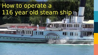 How to operate a 116 year old steam ship [upl. by Teodora]