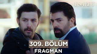 Esaret Dizisi 309 Bölüm Fragmanı 4 Nisan Perşembe esaretdizisi ​ [upl. by German]