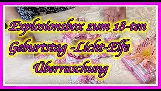 Explosionsbox zum 18 ten Geburtstag [upl. by Trinl]