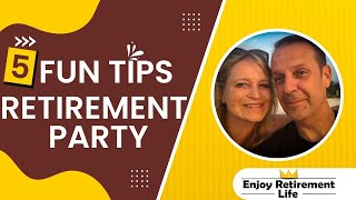 5 Tips to Make a Retirement Party Fun [upl. by Yren]