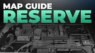 Reserve Map Guide  Escape from Tarkov [upl. by Ydospahr798]