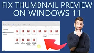 How to Fix Thumbnails not showing on Windows 11 [upl. by Harriott]