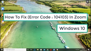 How To Fix Error Code  104103 In Zoom [upl. by Maurene]