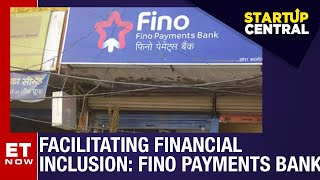 Facilitating Financial Inclusion Fino Payments Bank  Start Up Central [upl. by Redmer]