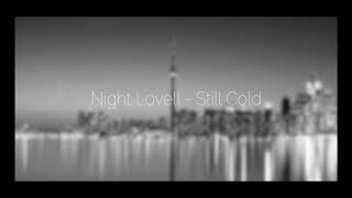 Night Lovell  Still Cold Slowed  Bass Boosted [upl. by Johathan]