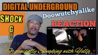 Digital Underground  Doowutchyalike REACTION [upl. by Unity]