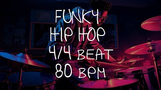 44 Drum Beat  80 BPM  HIP HOP FUNKY [upl. by Sopher]