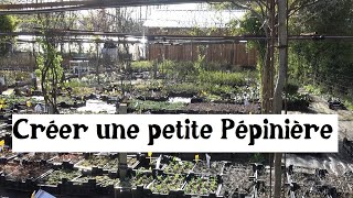 Créer une Pépinière devenir pépiniériste [upl. by Bohon]