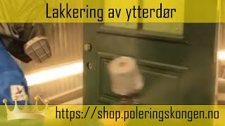 Lakkering av ytterdør [upl. by Lectra]