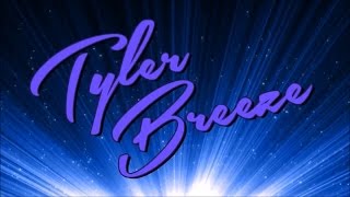 Tyler Breeze Custom Titantron quot Mmmgorgeous quot [upl. by Luby]