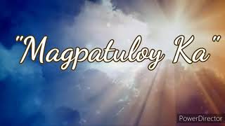 MAGPATULOY KA Minus One With Lyrics [upl. by Wylma361]