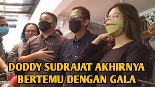 DODDY SUDRAJAT AKHIRNYA BERTEMU DENGAN GALA [upl. by Kela]