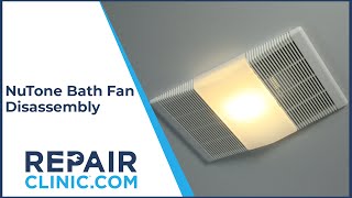 BroanNuTone Bath Fan Model 765H80L Disassembly – Bath Fan Repair Help [upl. by Hogarth369]