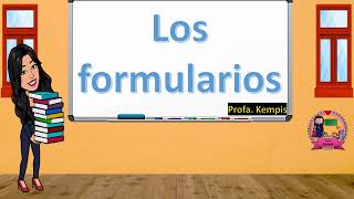 Los formularios [upl. by Aiyn]