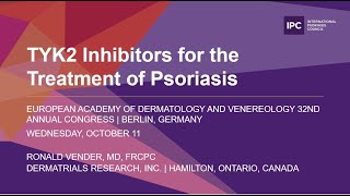 TYK2 Inhibitors for the Treatment of Psoriasis  Ronald Vender MD FRCPC  Canada [upl. by Animrelliug]