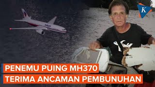 Penemu Puing Pesawat Malaysia MH370 Diteror [upl. by Montfort]