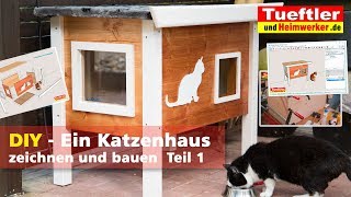 Outdoor Katzenhaus selbst gebaut  Teil1 Tüftler DIY [upl. by Rasec]