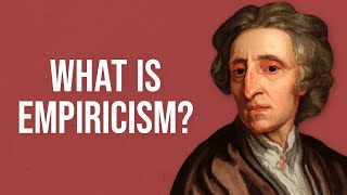 What is Empiricism [upl. by Terpstra]