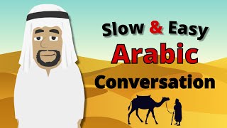 Easy Arabic Learning  Slow Conversation Phrases in Arabic  For Beginners [upl. by Arela]