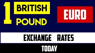 Today Pound to Euro Rates 1 GBP to EUR 21 June 2024 [upl. by Erlinna]