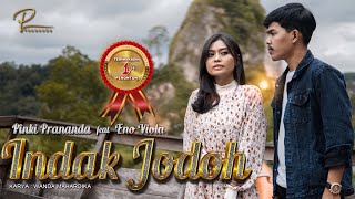 Pinki Prananda feat Eno Viola  Indak Jodoh Official Music Video [upl. by Euqina359]