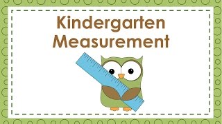 Kindergarten Measurement [upl. by Leanna]