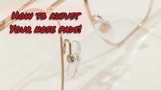 Adjusting Nose Pads On Your Glasses [upl. by Brear]