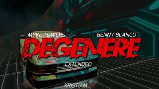 DEGENERE  Myke Towers benny blanco extended remix KRISTIAM DJ [upl. by Mojgan623]