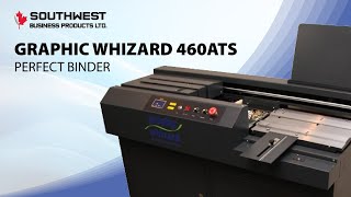 Graphic Whizard 460ATS Perfect Binder [upl. by Muna]