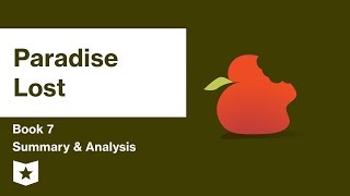 Paradise Lost by John Milton  Book 7 Summary amp Analysis [upl. by Egdirdle]