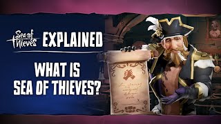 What is Sea of Thieves Sea of Thieves Explained Episode 1 [upl. by Aynam]