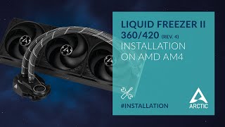 ARCTIC Liquid Freezer II 360420 Rev4 Installation on AMD AM4 [upl. by Oakley]