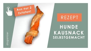 Kausnack für Hunde selber machen  aus nur zwei Zutaten [upl. by Silberman]