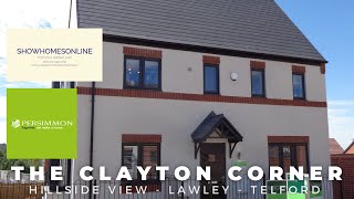 Persimmon Homes  The Clayton Corner showhome  Hillside View Lawley village  Showhomesonline [upl. by Etteval]