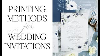 Printing Methods for Wedding Invitations [upl. by Celinka386]