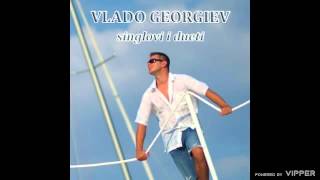 Vlado Georgiev  Hej ti  Audio 2009 [upl. by Ainimreh31]