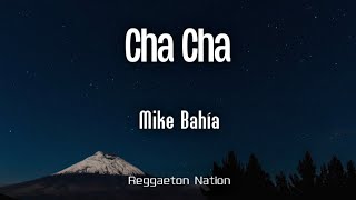 Mike Bahia  CHA CHA Bandera Blanca LetraLyrics  CALIDOSA [upl. by Mitch]