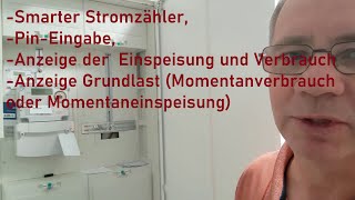 Balkonkraftwerk Einspeisung bestimmen Stromzähler Logarex Smart Metering Pin Eingabe Grundlast [upl. by Goldshlag]