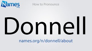 How to Pronounce Donnell [upl. by Linn]