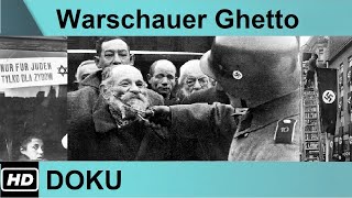 HD Doku  Das Warschauer Ghetto  Erinnerungen an das Grauen  Reportage [upl. by Natty]