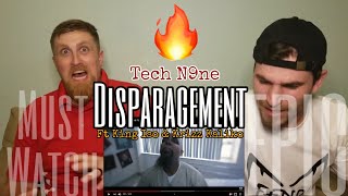 Tech N9ne  Disparagement  ft King Iso REACTION [upl. by Eugaet541]