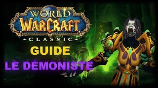 WoW Classic Guide pour Démoniste  Leveling PvE PvP Professions [upl. by Kurman985]